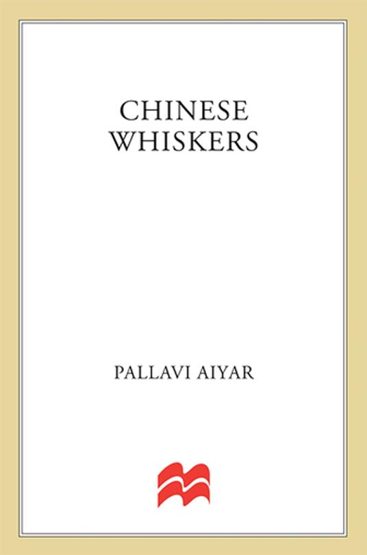 Chinese Whiskers - Pallavi Aiyar - ebook