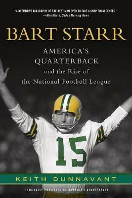 Bart Starr - Keith Dunnavant - cover