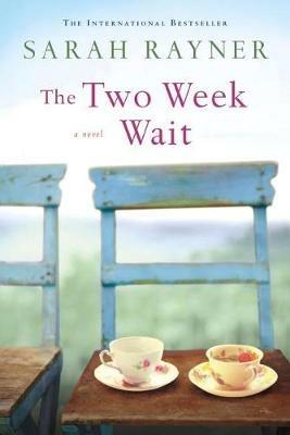 The Two Week Wait - Sarah Rayner - cover