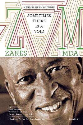 Sometimes There Is a Void: Memoirs of an Outsider - Zakes Mda - cover