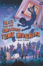 Alex and the Amazing Time Machine