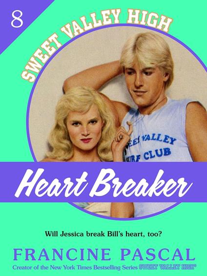 Heartbreaker (Sweet Valley High #8) - Francine Pascal - ebook