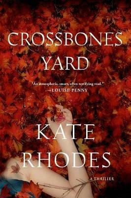 Crossbones Yard - Kate Rhodes - cover