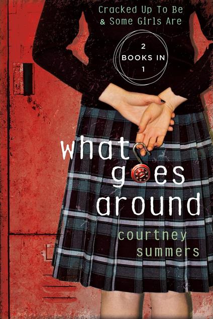 What Goes Around - Courtney Summers - ebook