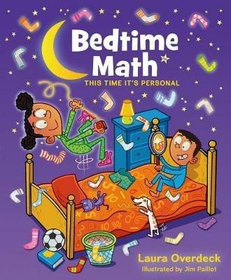 Bedtime Math: This Time It's Personal: This Time It's Personal - Laura Overdeck - cover