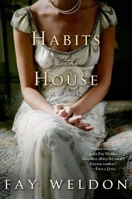 Habits of the House - Fay Weldon - cover