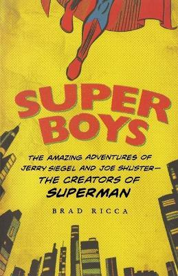 Super Boys - Brad Ricca - cover