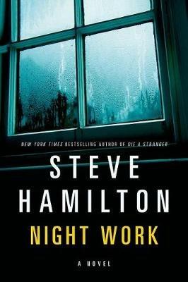 Night Work - Steve Hamilton - cover