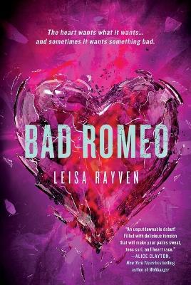 Bad Romeo - Leisa Rayven - cover