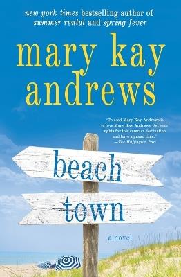 Beach Town - Mary Kay Andrews - cover