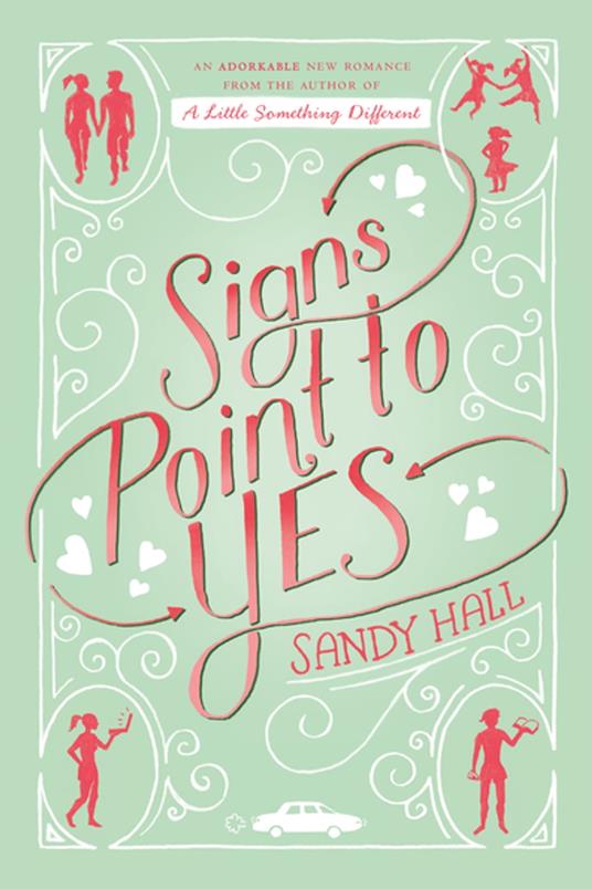 Signs Point to Yes - Sandy Hall - ebook