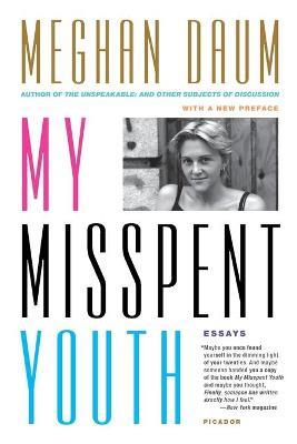 My Misspent Youth - Meghan Daum - cover