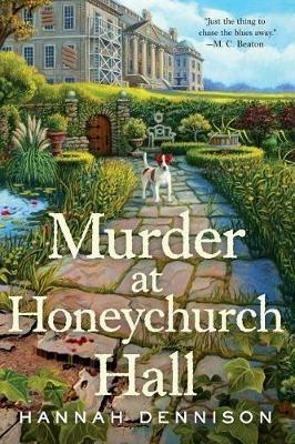 Murder at Honeychurch Hall - Hannah Dennison - cover