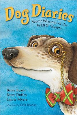 Dog Diaries - Betsy Byars,Betsy Duffey,Laurie Myers - cover