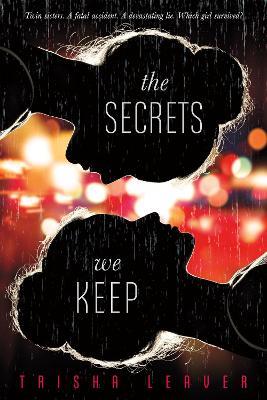 The Secrets We Keep - Trisha Leaver - cover