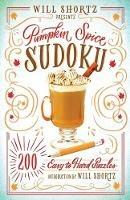 Will Shortz Presents Pumpkin Spice Sudoku - Will Shortz - cover