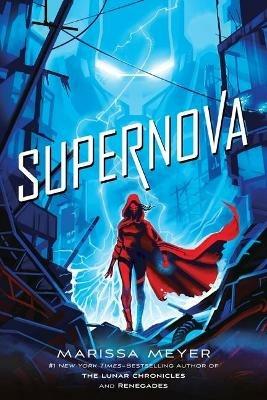 Supernova - Marissa Meyer - cover