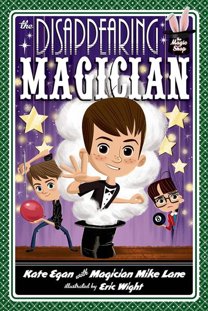 The Disappearing Magician - Kate Egan,Lane Mike,Eric Wight - ebook