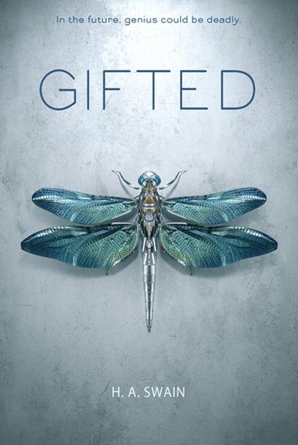 Gifted - H. A. Swain - ebook