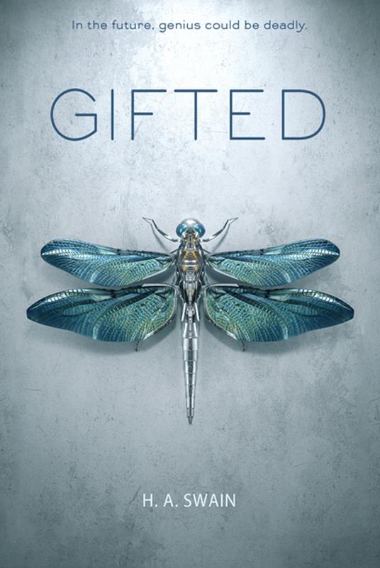 Gifted - H. A. Swain - ebook