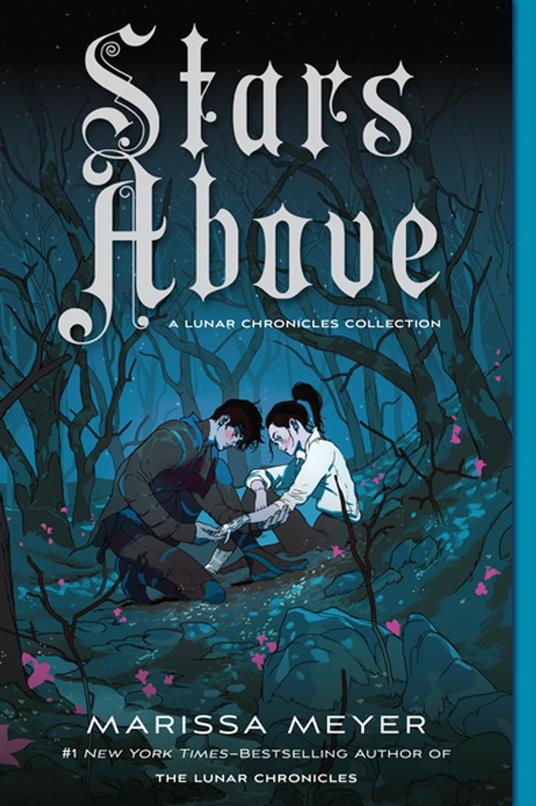 Stars Above: A Lunar Chronicles Collection - Marissa Meyer - ebook