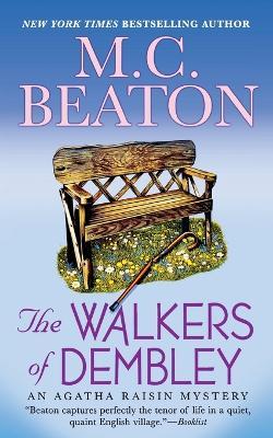 The Walkers of Dembley: An Agatha Raisin Mystery - M C Beaton - cover