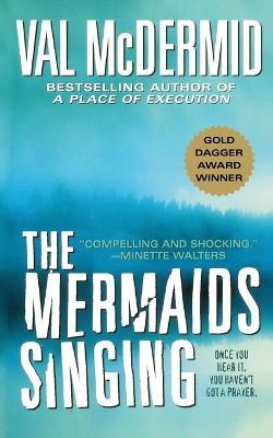 The Mermaids Singing - Val McDermid - cover