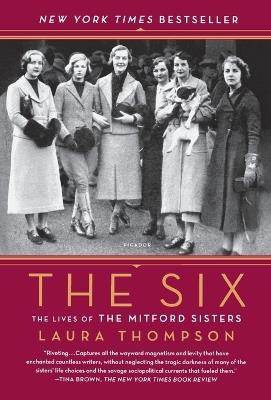 The Six: The Lives of the Mitford Sisters - Laura Thompson - cover