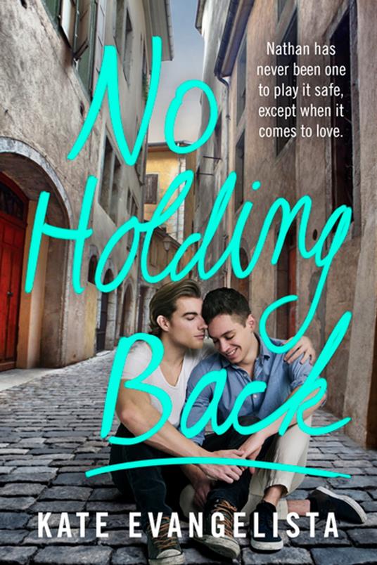 No Holding Back - Kate Evangelista - ebook