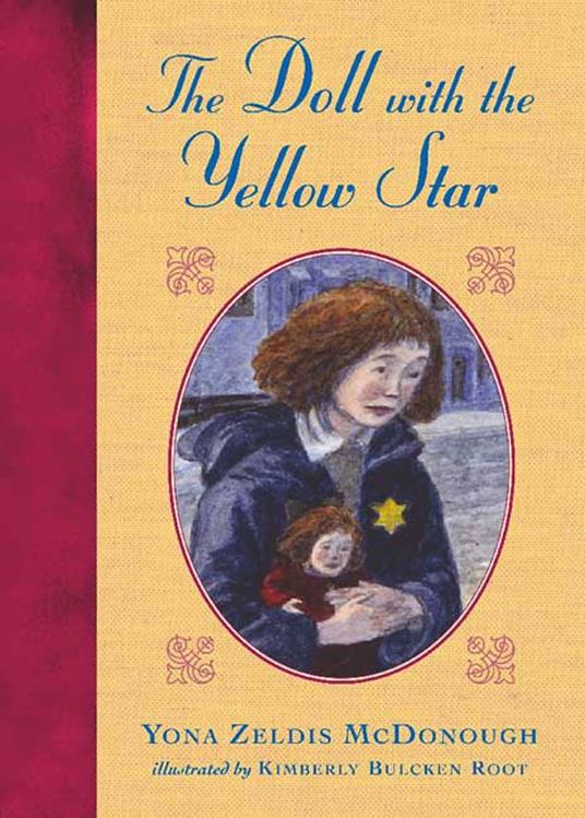The Doll with the Yellow Star - Yona Zeldis McDonough,Kimberly Bulcken Root - ebook
