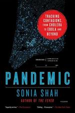 Pandemic: Tracking Contagions, from Cholera to Ebola and Beyond