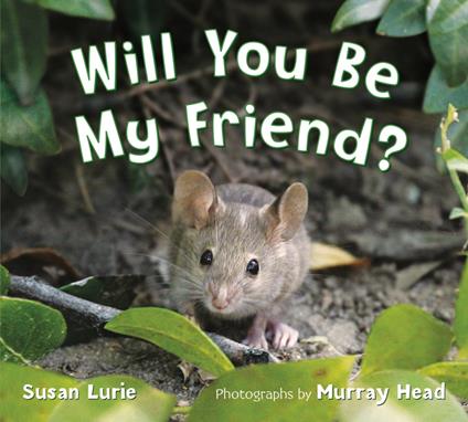 Will You Be My Friend? - Susan Lurie,Head Murray - ebook