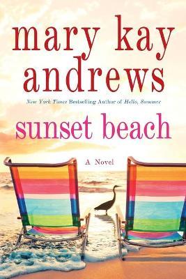 Sunset Beach: A Novel - Mary Kay Andrews - cover