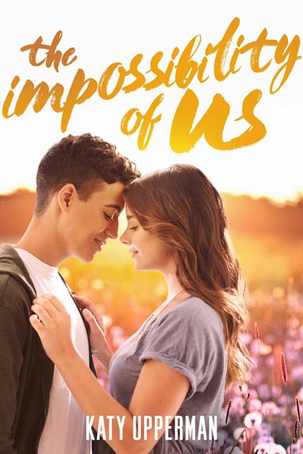 The Impossibility of Us - Katy Upperman - ebook