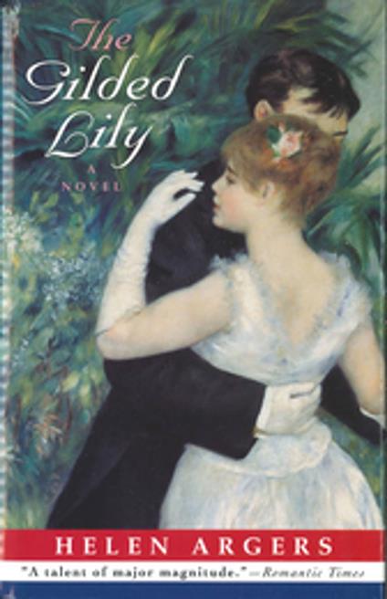 The Gilded Lily - Helen Argers - ebook