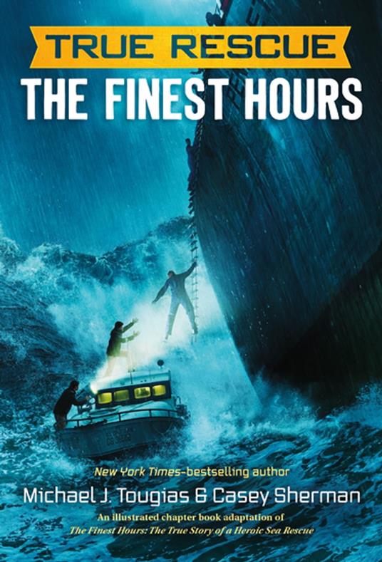 The Finest Hours (Chapter Book) - Michael J. Tougias,Casey Sherman,Mark Edward Geyer - ebook