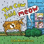 The Cow Said Meow