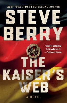 The Kaiser's Web - Steve Berry - cover
