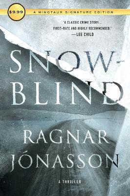 Snowblind: A Thriller - Ragnar J?nasson - cover