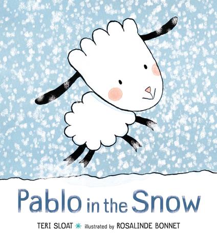 Pablo in the Snow - Teri Sloat,Rosalinde Bonnet - ebook