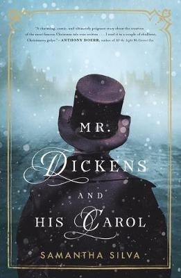 Mr. Dickens and His Carol - Samantha Silva - cover