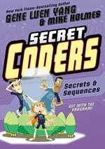 Secret Coders: Secrets & Sequences