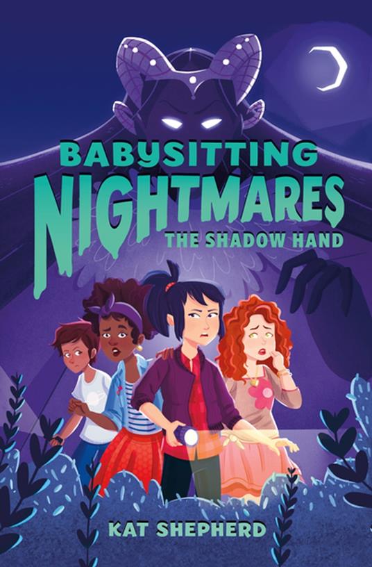 Babysitting Nightmares: The Shadow Hand - Kat Shepherd,Rayanne Vieira - ebook