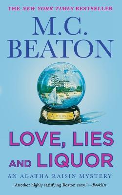 Love, Lies and Liquor: An Agatha Raisin Mystery - M C Beaton - cover