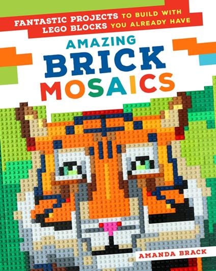 Amazing Brick Mosaics - Amanda Brack - ebook