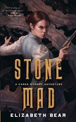 Stone Mad: A Karen Memory Adventure