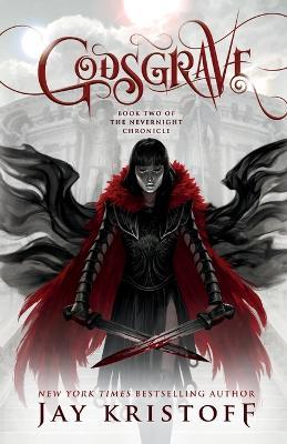 Godsgrave: Book Two of the Nevernight Chronicle - Jay Kristoff - cover