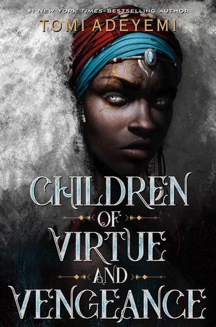 Children of Virtue and Vengeance - Tomi Adeyemi - ebook
