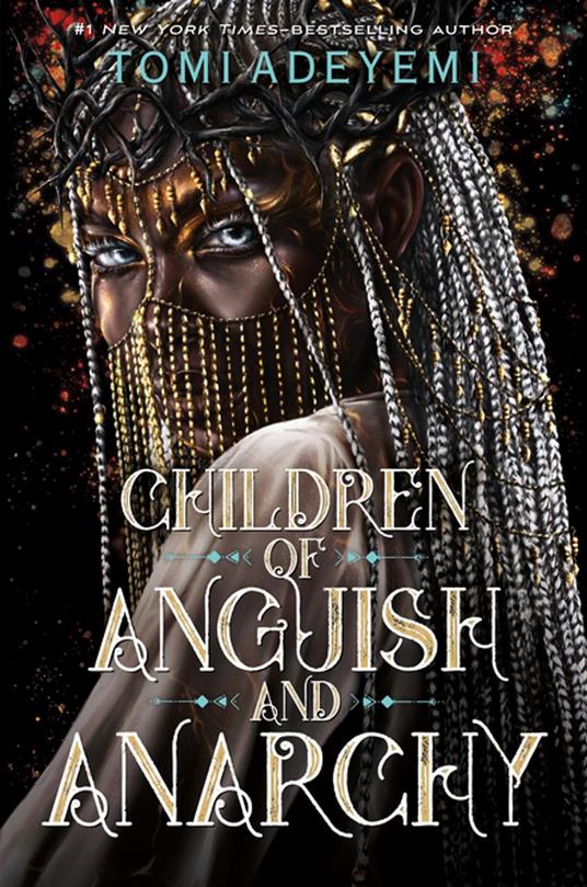 Children of Anguish and Anarchy - Tomi Adeyemi - ebook