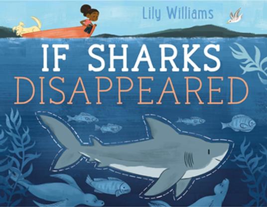 If Sharks Disappeared - Lily Williams - ebook